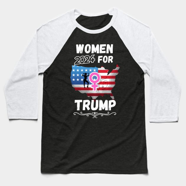 Women For Donald Trump 2024 Baseball T-Shirt by OrigamiOasis